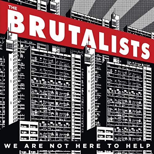 Brutalists - We Are Not Here to Help - CD image 1