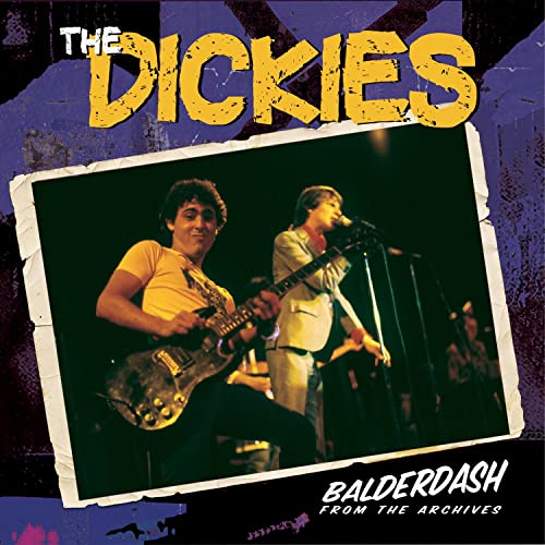 DICKIES - BALDERDASH: FROM THE ARCHIVE - CD