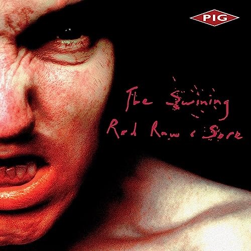 PIG - Swining/Red Raw & Sore - CD image 1