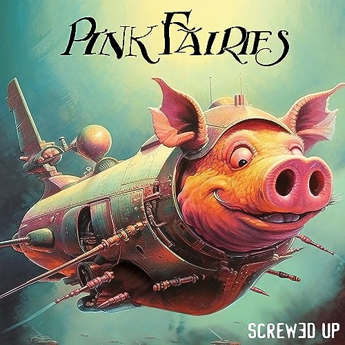 PINK FAIRIES - SCREWED UP - Vinyl Record image 1