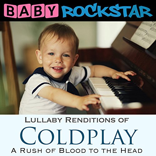 Baby Rockstar - Coldplay: A Rush of Blood to the Head - CD image 2