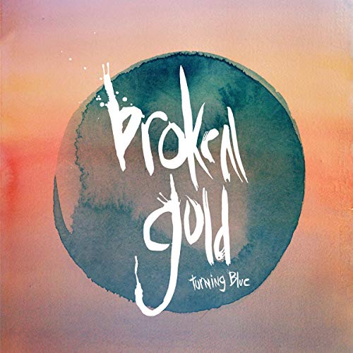 Broken Gold - Turning Blue - Vinyl Record 7 Single" image 2
