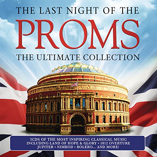 Various Composers - Last Night of the Proms: The Ultimate Collection - image 1