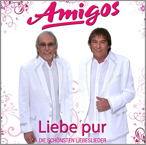 AMIGOS - LIEBE PUR - CD