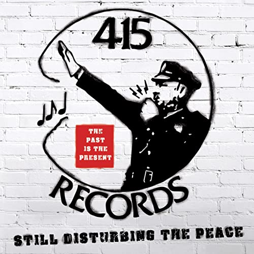 VARIOUS ARTISTS - 415 RECORDS: DISTURBING THE PEACE - CD image 2
