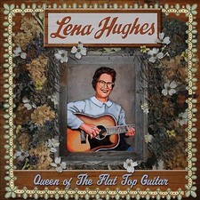 LENA HUGHES - QUEEN OF THE FLAT TOP GUITAR - Vinyl Record VL image 1