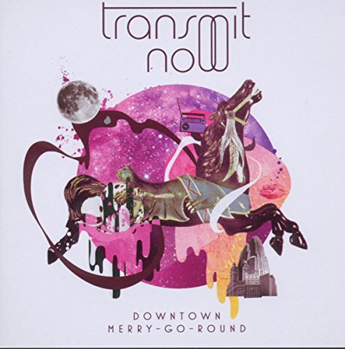 Transmit Now - Downtown Merry-Go-Round - CD image 1