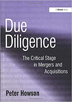 Due Diligence : The Critical Stage in Mergers and Acquisitions