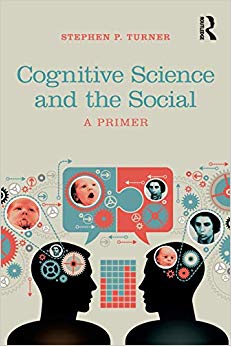 Cognitive Science and the Social : A Primer