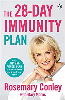 The 28-Day Immunity Plan : A vital food and fitness plan to boost resilience and protect your health