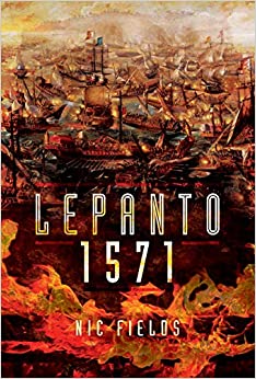 Lepanto 1571 : Christian and Muslim Fleets Battle for Control of the Mediterranea.