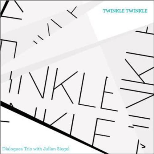 Dialogues Trio - Twinkle Twinkle - CD image 1