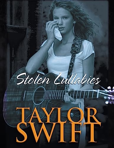 Taylor Swift Bookazine : Stolen Lullabies