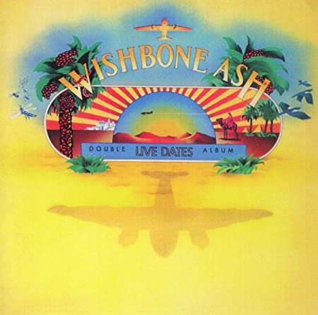 Wishbone Ash - Live Dates (2CD) - CD image 1