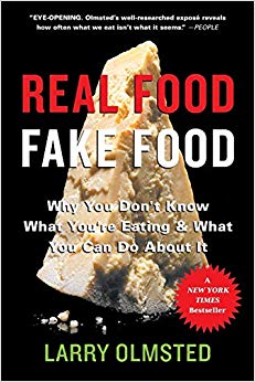 Real Food/Fake Food : Why you don't know what you're eating and what you can do about it