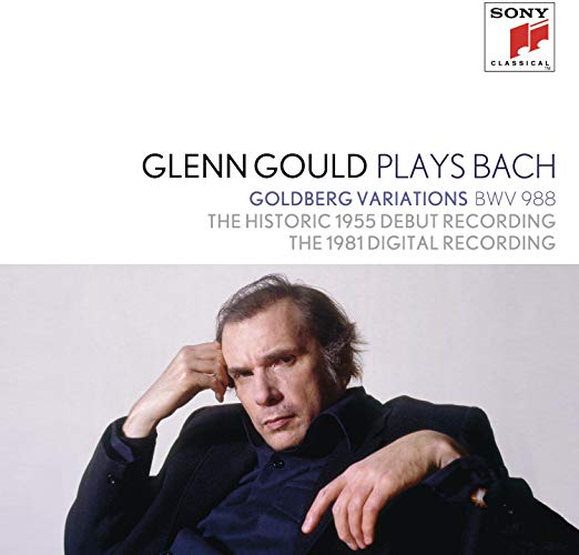 Glenn Gould Plays Bach: Goldberg Variations BWV 988 - The Historic 1955 Debut Recording / The 1981 Digital Recording