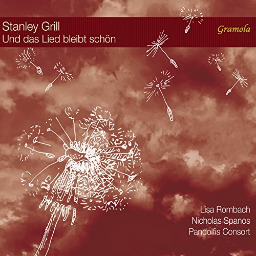 PANDOLFIS CONSORT - Stanley Grill: And The Song Stands Bright - CD image 1