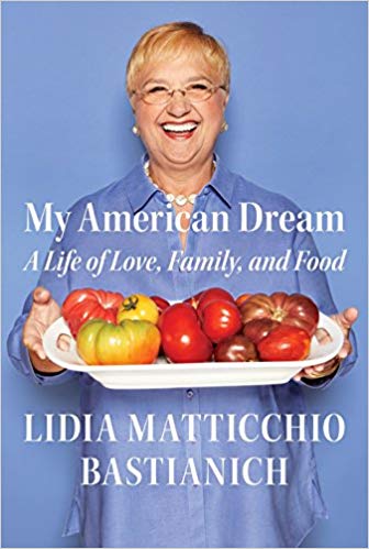 My American Dream : A Life of Love, Family, and Food