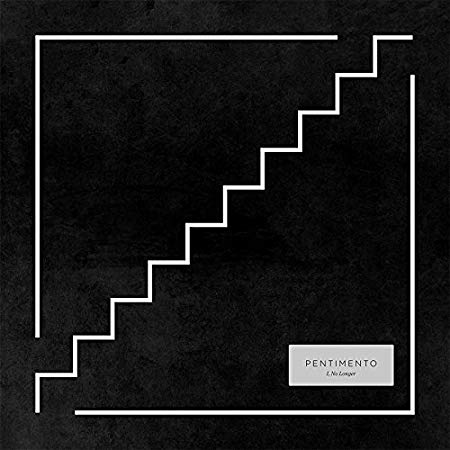 Pentimento - I, No Longer - CD image 1
