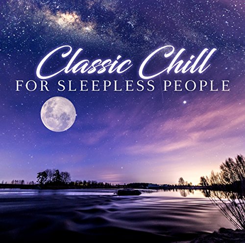 VARIOUS ARTISTS - CLASSIC CHILL FOR SLEEPLE - CD