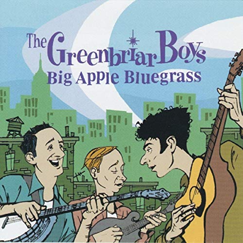 Greenbriar Boys - Big Apple Bluegrass - CD image 2