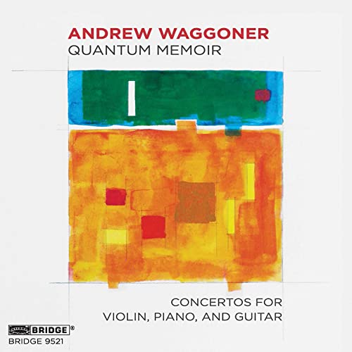 Andrew Waggoner - : Quantum Memoir - CD image 1