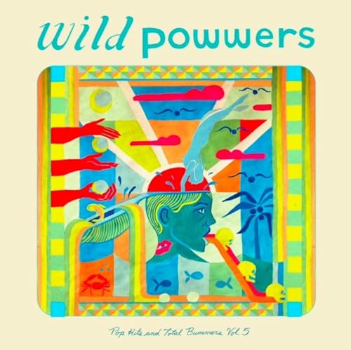 WILD POWWERS - POP HITS & TOTAL BUMMERS VOL. 5 - Vinyl Record image 1
