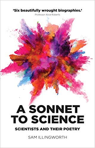 A Sonnet to Science : Scientists and Their Poetry