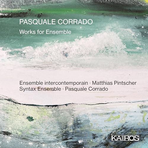 Pasquale Corrado - Works for Ensemble - CD image 1