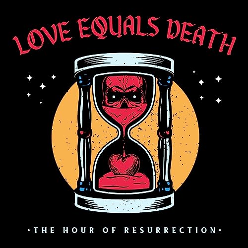LOVE EQUALS DEATH - HOUR OF RESURRECTION - Vinyl Record image 2