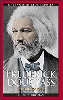 Frederick Douglass : A Biography