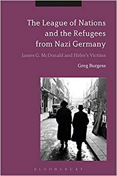 The League of Nations and the Refugees from Nazi Germany : James G. McDonald and Hitler's Victims