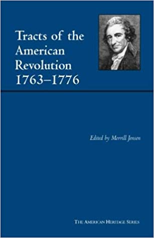 Tracts of the American Revolution, 1763-1776