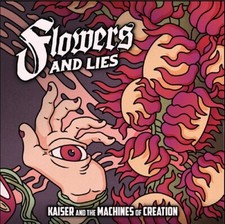 KAISER & THE MACHINE - FLOWERS AND LIES - CD image 2