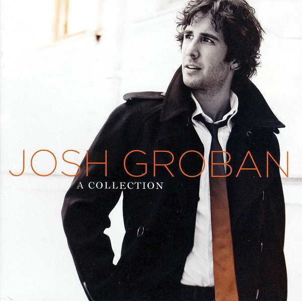 Josh Groban - A Collection - CD image 1