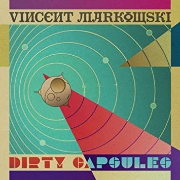 Vincent Markowski - Dirty Capsules - Vinyl Record SINGLE VINYL image 1