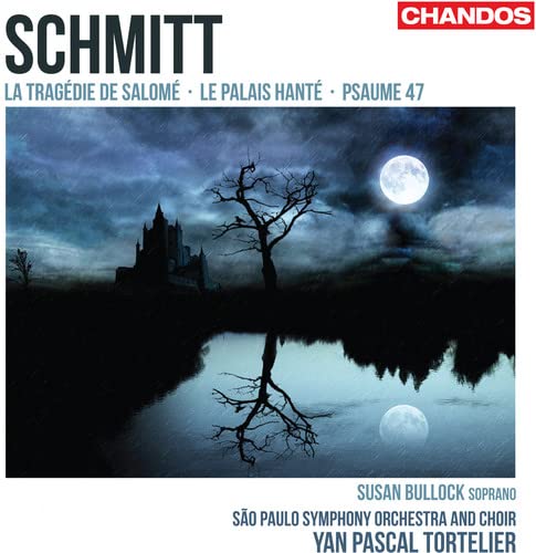 Florent Schmitt - La Tragedie De Salome • Le Palais Hante • Psaume 4 image 1