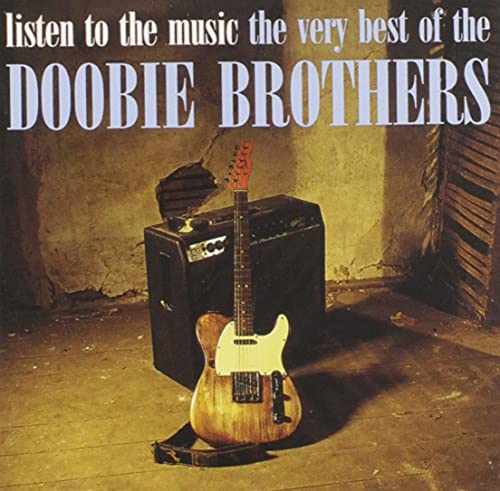 Doobie Brothers - Listen To The Music · The Very Best Of - CD image 1