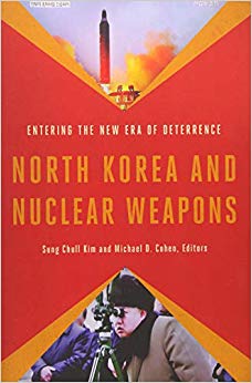 North Korea and Nuclear Weapons : Entering the New Era of Deterrence