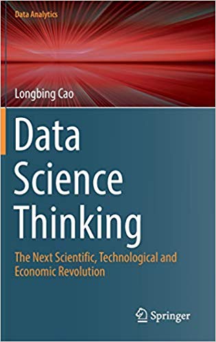 Data Science Thinking : The Next Scientific, Technological and Economic Revolution