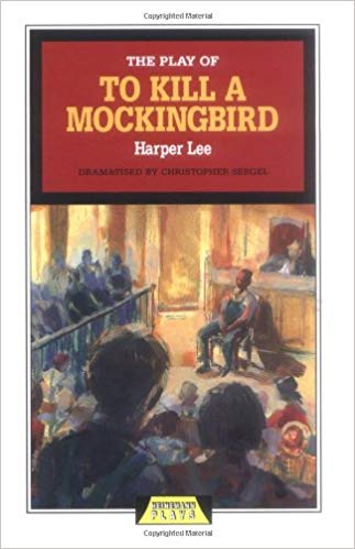 The Play of To Kill a Mockingbird