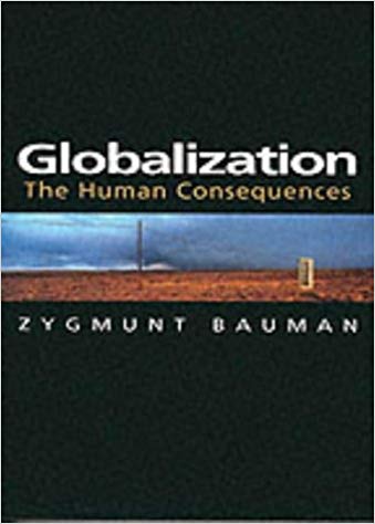 Globalization : The Human Consequences