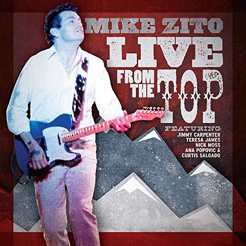 Mike Zito - Live from the Top - CD image 1