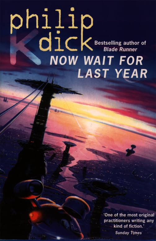 Dick - Now Wait for Last Year - paperback or softback image 1
