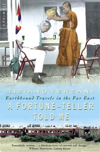 Tiziano Terzani - A Fortune-Teller Told Me : Earthbound Travels in the image 1