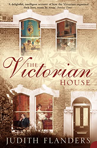 Judith Flanders - Victorian House : Domestic Life from Childbirth to D image 1