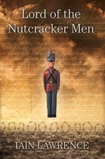 Iain Lawrence - Lord of the Nutcracker Men - Paperback image 1