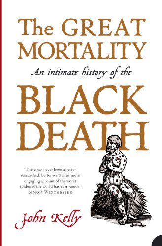 John Kelly - Great Mortality : An Intimate History of the Black Death image 1
