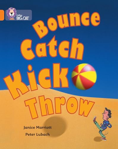 Janice Marriott - Bounce, Kick, Catch, Throw : Band 06/Orange - Paperb image 1