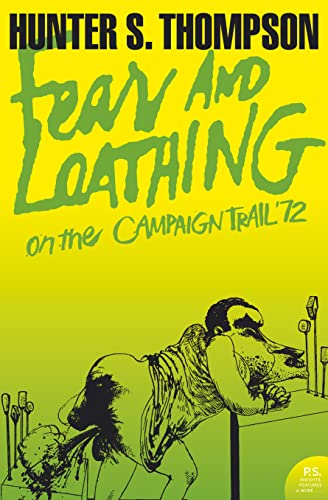 Hunter S. Thompson - Fear and Loathing on the Campaign Trail '72 - image 1